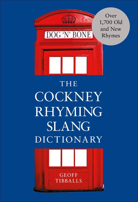The Cockney Rhyming Slang Dictionary - cover