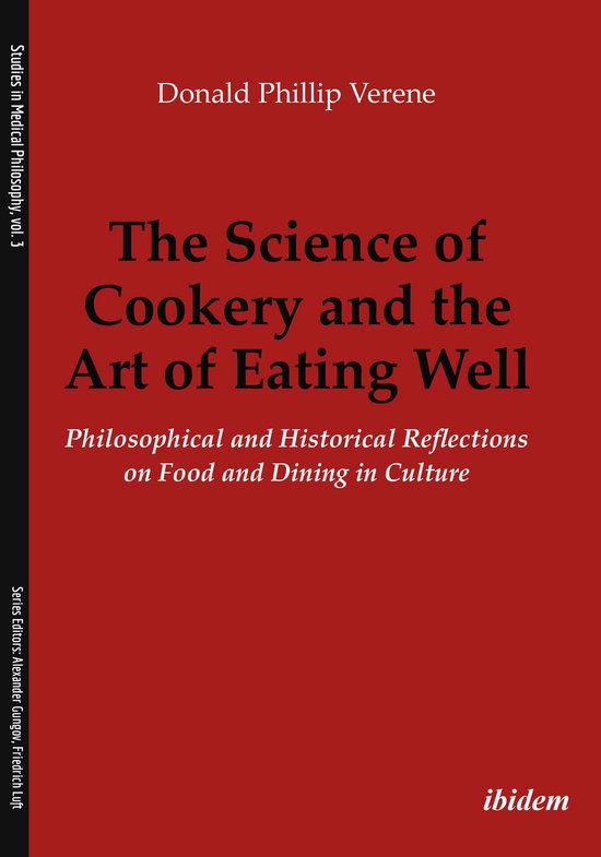 Studies in Medical Philosophy 3 - The Science of Cookery and ... - cover