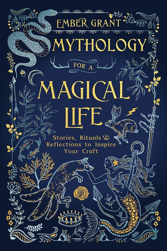 Mythology for a Magical Life