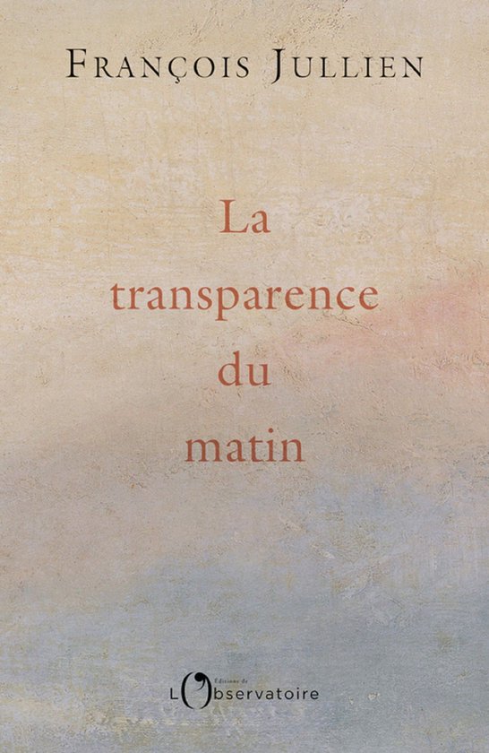 La transparence du matin