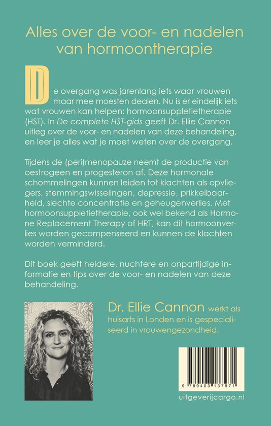 Boekcover met tekst "Alles over de voor- en nadelen van hormoontherapie". Foto van auteur Dr. Ellie Cannon.