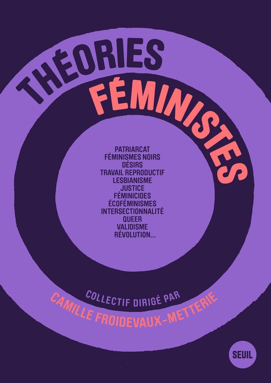 Paarse cirkels met de tekst 'Théories féministes' in roze en witte letters. Daaronder een lijst met feministische thema's, met de naam Camille Froidevaux-Metterie.