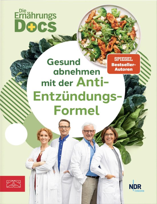 Die Ernährungs-Docs – Gesund abnehmen mit der Anti-Entzündungs-Formel