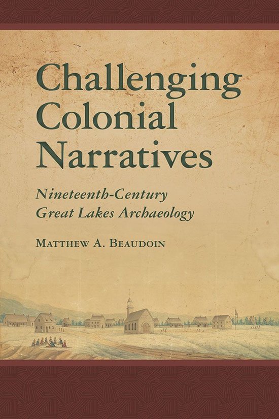 Archaeology of Indigenous-Colonial Interactions in the Ameri ... - cover