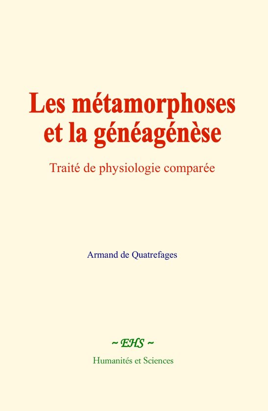 Les métamorphoses et la généagénèse - cover