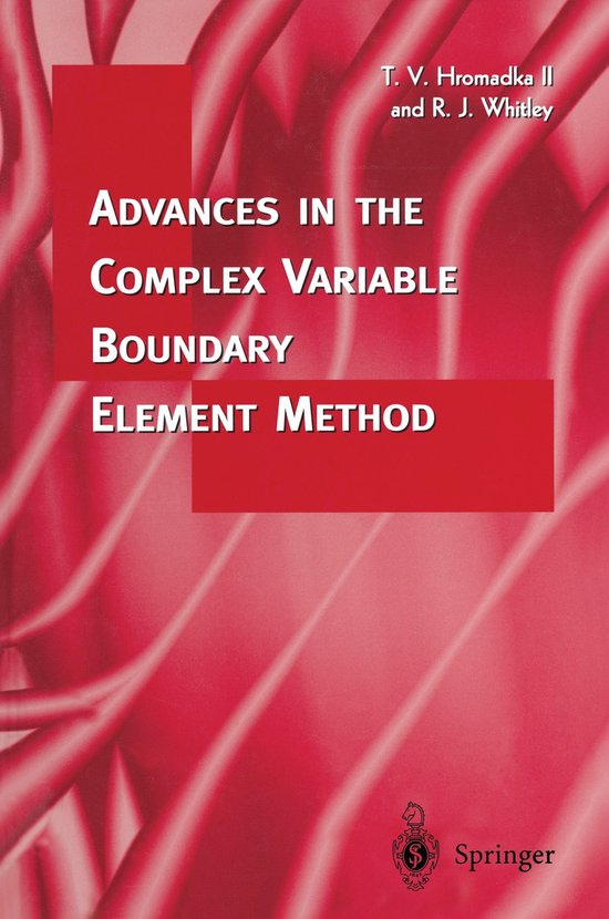 Advances in the Complex Variable Boundary Element Method - cover