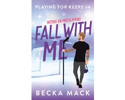 Omslag van Playing for keeps 4 - Fall with me