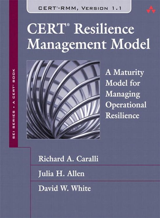 Cert Resilience Management Model (Cert-Rmm) - cover