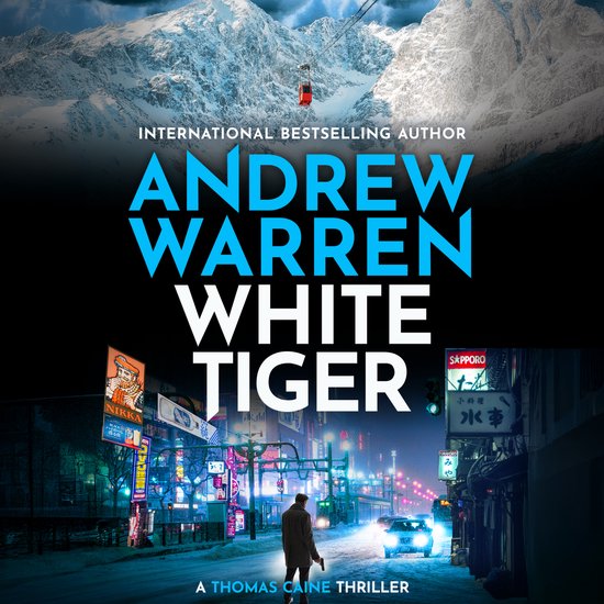 A Thomas Caine Thriller6- White Tiger - cover