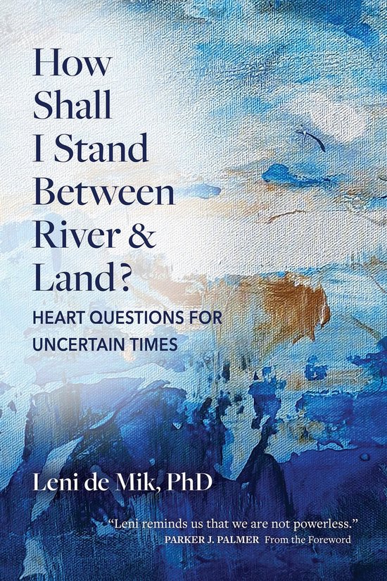 How Shall I Stand Between River and Land? - cover
