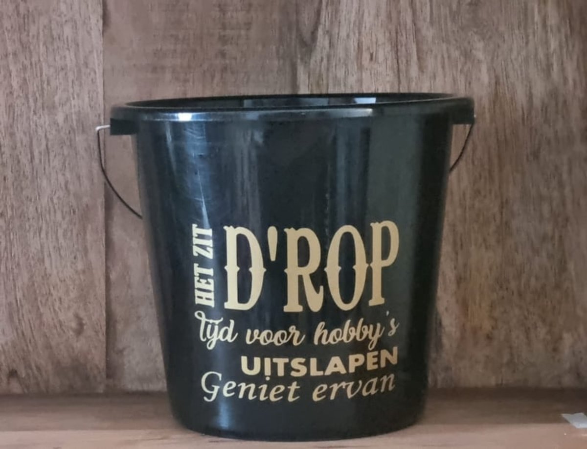 Cadeau emmer. Het zit d'rop tijd voor hobby's uitslapen geniet ervan . Bouwemmer 12 Liter