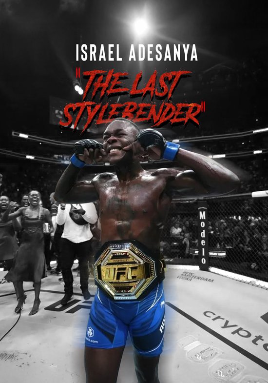 Stylebender Poster Israel Adesanya Poster Ingelijst – The Last Stylebender – 23x33cm met ...