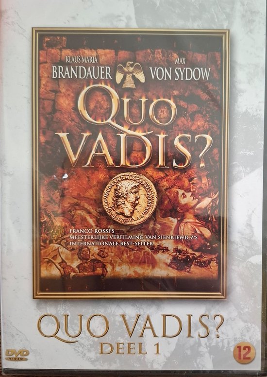 Quo Vadis? Deel 1