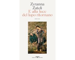 E alla luce del lupo ritornano