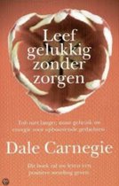 Leef Gelukkig Zonder Zorgen