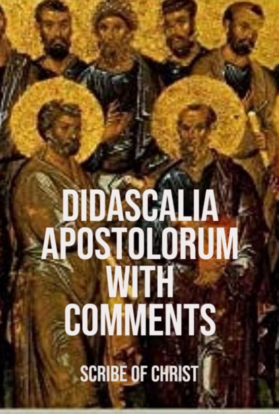 Didascalia Apostolorum With Comments