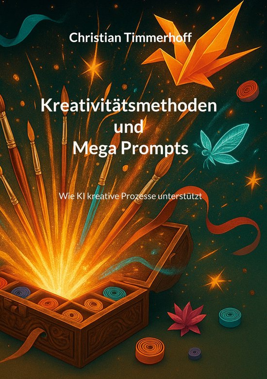 Kreativitätsmethoden und Mega Prompts - cover