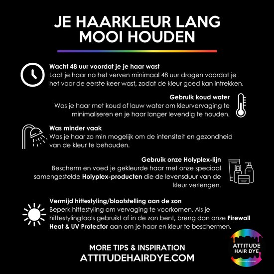 Tips om je haarkleur langer mooi te houden met ATTITUDE HAIR DYE: wachten met wassen, koud water, minder vaak wassen, Holyplex producten en hittebescherming.
