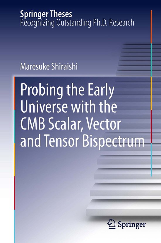 Probing the Early Universe With the CMB Scalar, Vector and T ... - cover