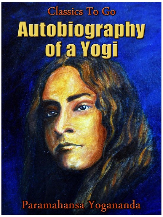 Classics To Go - Autobiography of a Yogi - cover