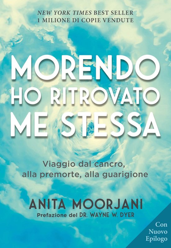 Morendo ho ritrovato me stessa. Nuova Edizione - cover