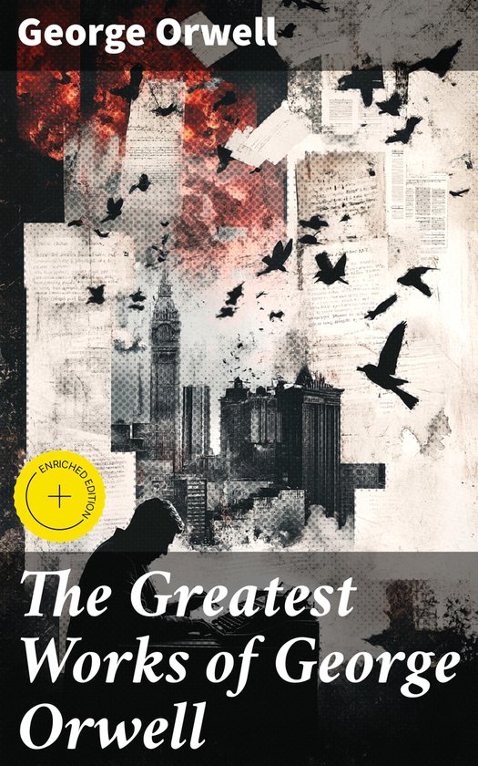 The Greatest Works of George Orwell - cover