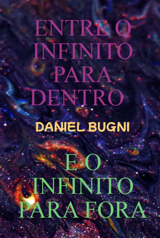 Entre O Infinito Para Dentro E O Infinito Para Fora - cover