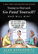 Trump to Harvard: Go Fund Yourself!
