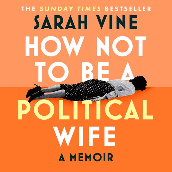 How Not to Be a Political Wife - cover