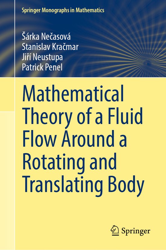 Springer Monographs in Mathematics- Mathematical Theory of a Fluid Flow ...