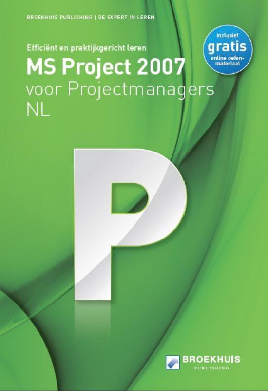 Cover van het boek 'MS Project 2007 NL voor Projectmanagers' van  .