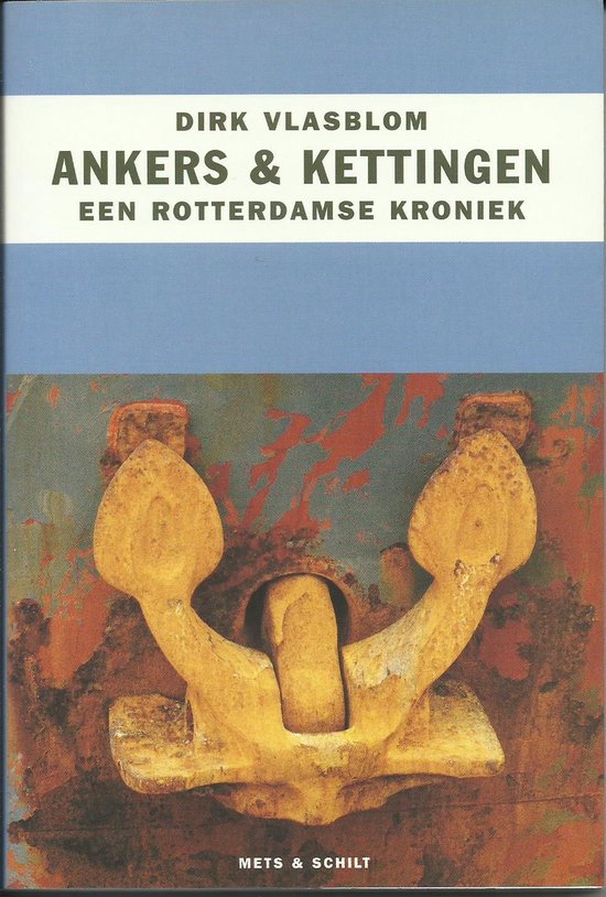 Cover van het boek 'Ankers en kettingen' van Dirk Vlasblom