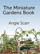The Miniature Gardens Book