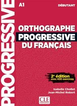 Orthographe progressive du français 2e édition - niveau débutant livre + CD audio