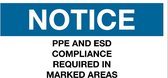 Sticker 'Notice: PPE and ESD compliance required in marked areas', 150 x 75 mm