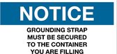 Sticker 'Notice: Grounding strap must be secured to the container', 100 x 50 mm