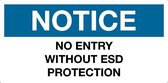 Sticker 'Notice: No entry without ESD protection', 150 x 75 mm