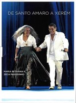 Maria Bethania & Zeca Pagodinho - De Santo Amaro A Xerem (DVD)