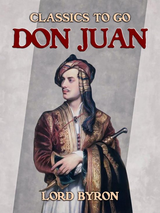 George Byron Don Juan Classics To Go - Don Juan (ebook), George Gordon Byron | 9783965379466