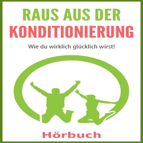 Raus aus der Konditionierung - cover