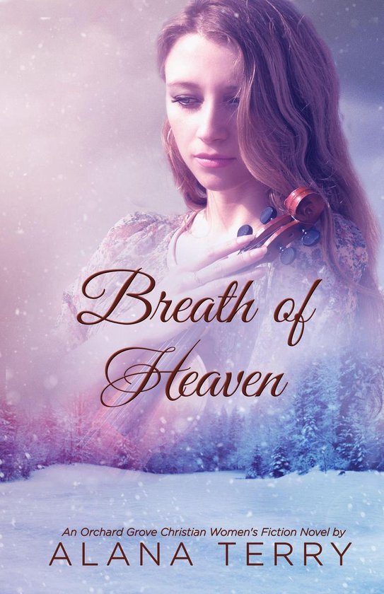 An Orchard Grove Women's Fiction Novel - Breath of Heaven - cover