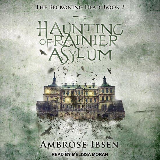 The Haunting of Rainier Asylum - cover