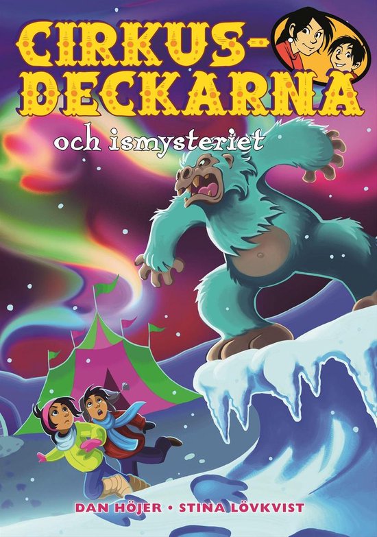 Cirkusdeckarna 7 - Cirkusdeckarna och ismysteriet