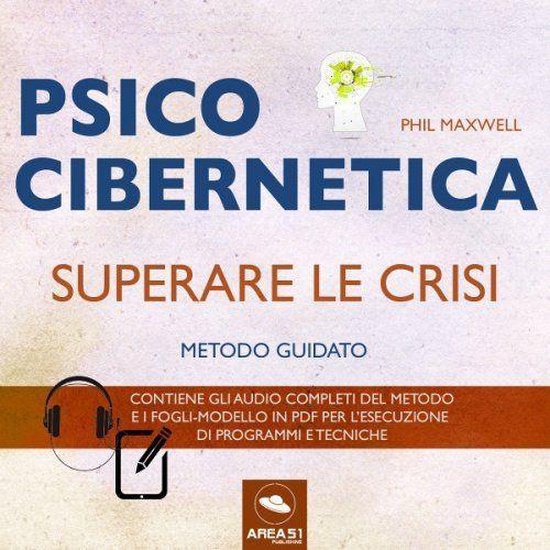 Psicocibernetica. Superare le crisi - cover