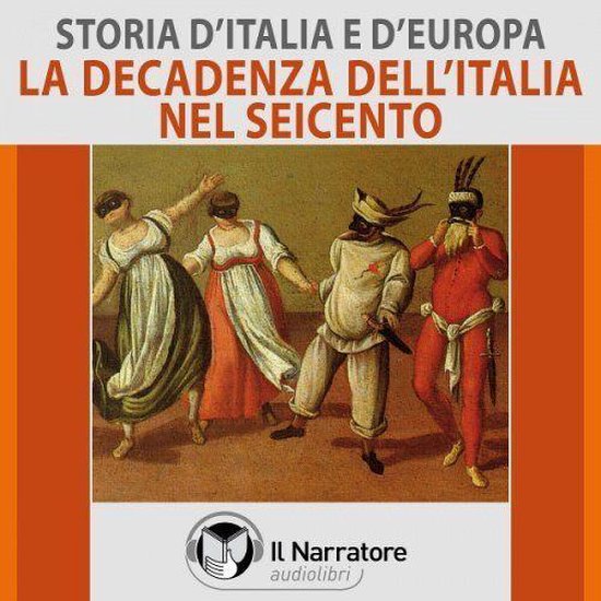 Storia d'Italia e d'Europa - vol. 41 - La decadenza dell'Ita ... - cover
