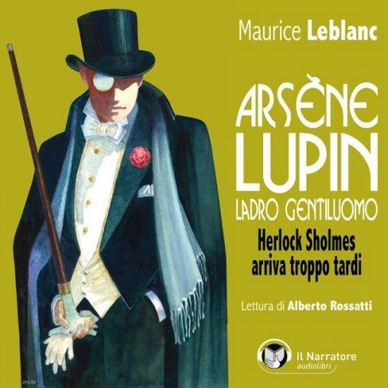 Arsène Lupin, ladro gentiluomo. Herlock Sholmes arriva trop ... - cover