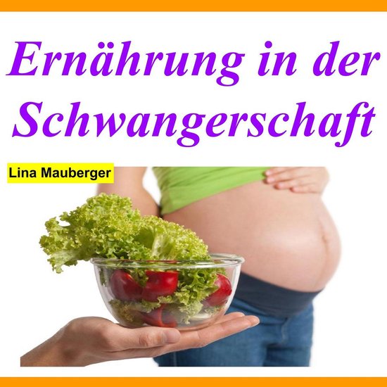 Ernährung in der Schwangerschaft - cover
