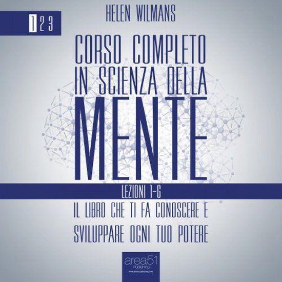 Corso completo in Scienza della Mente - Volume 1: lezioni 1- ... - cover