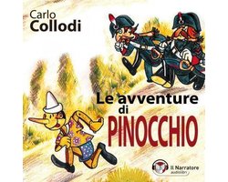 Le avventure di Pinocchio. Storia di un burattino