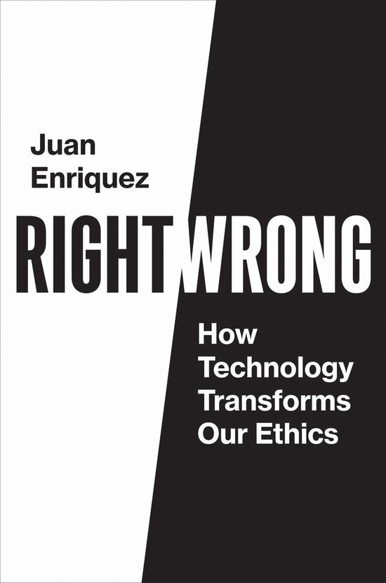 RightWrong How Technology Transforms Our Ethics - cover